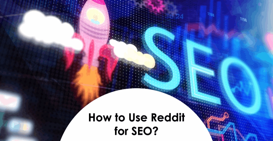 how to use Reddit for SEO