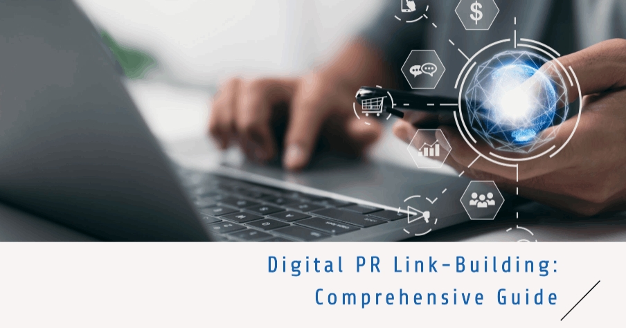 Digital PR link building comprehensive guide