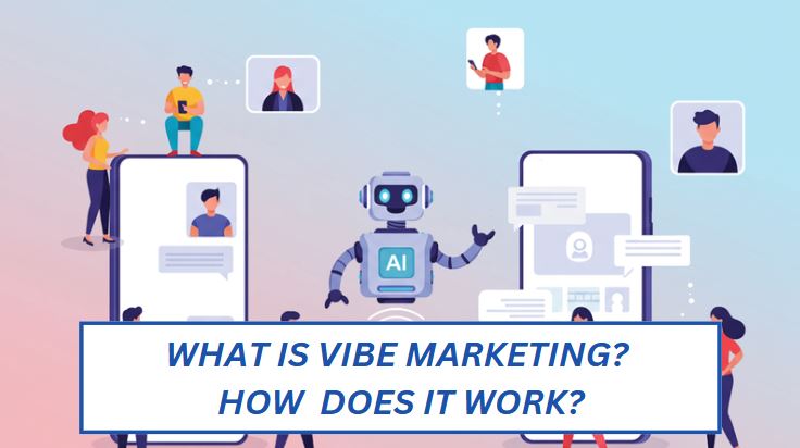 what is vibe marketing